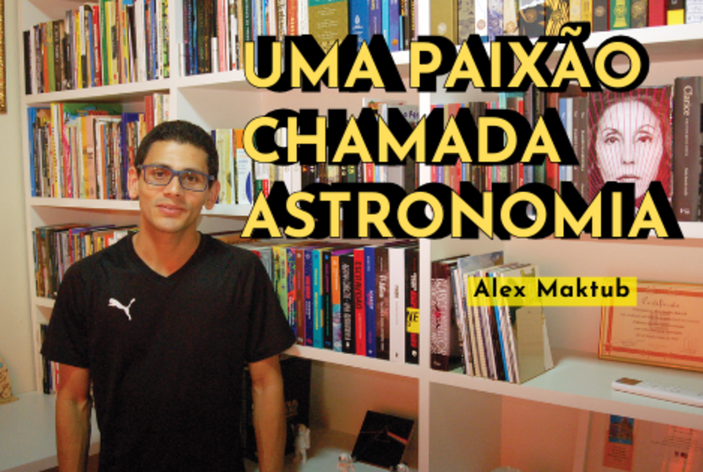Uma paixão chamada astronomia
