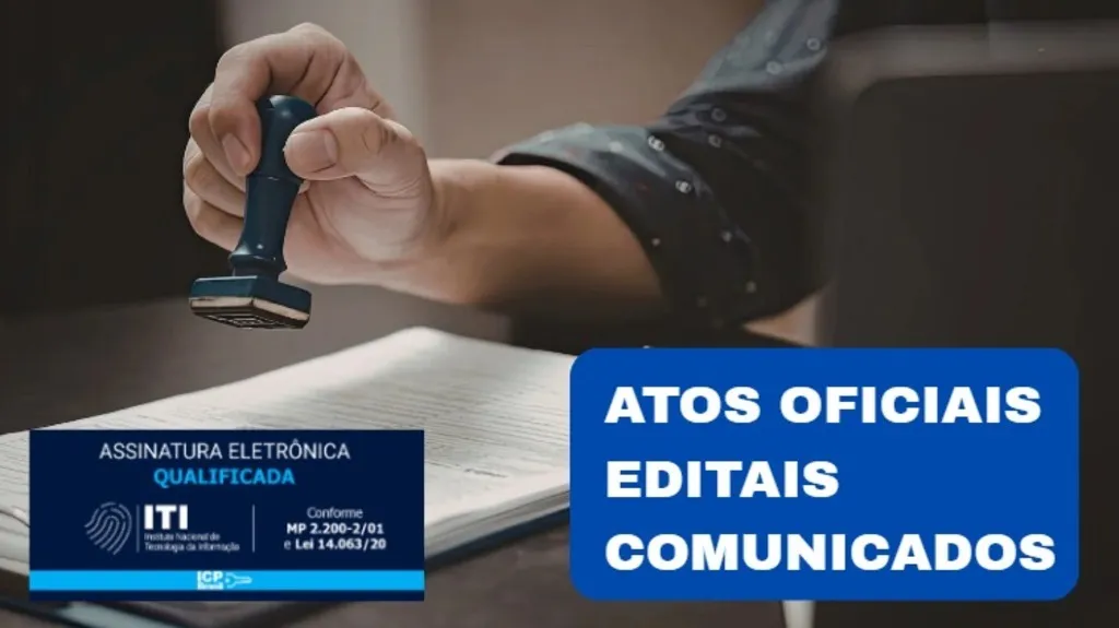card escrito atos oficiais editais comunicados com foto de prédio ao fundo e aviso sobre assinatura eletrônica qualificada
