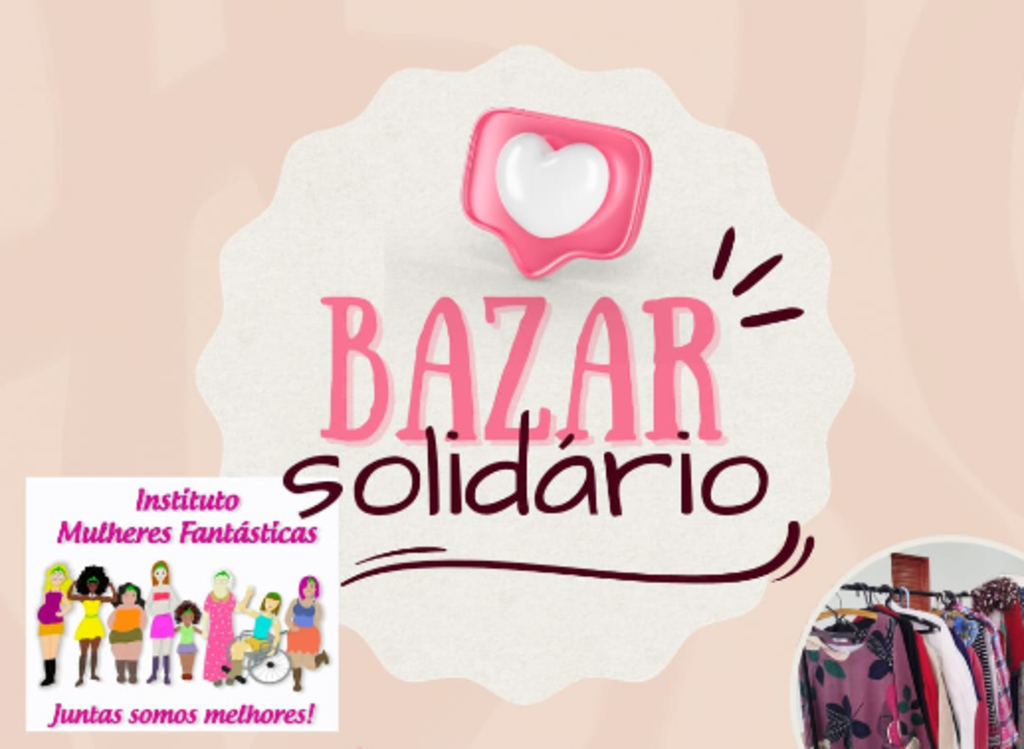 Instituto Mulheres Fantásticas realiza Bazar Solidário em Igaraçu do Tietê